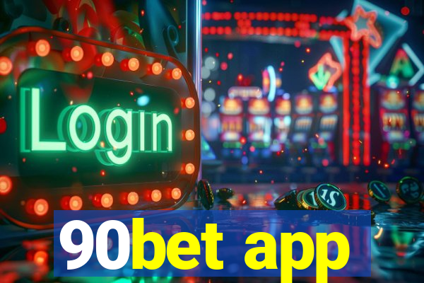 90bet app